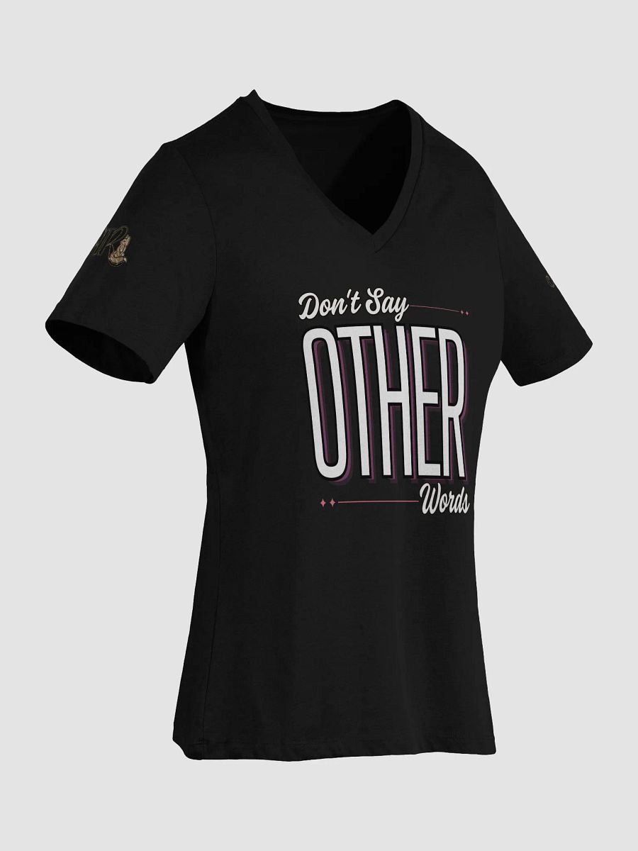 Don't Say Other Words Female V-Neck T-Shirt product image (2)