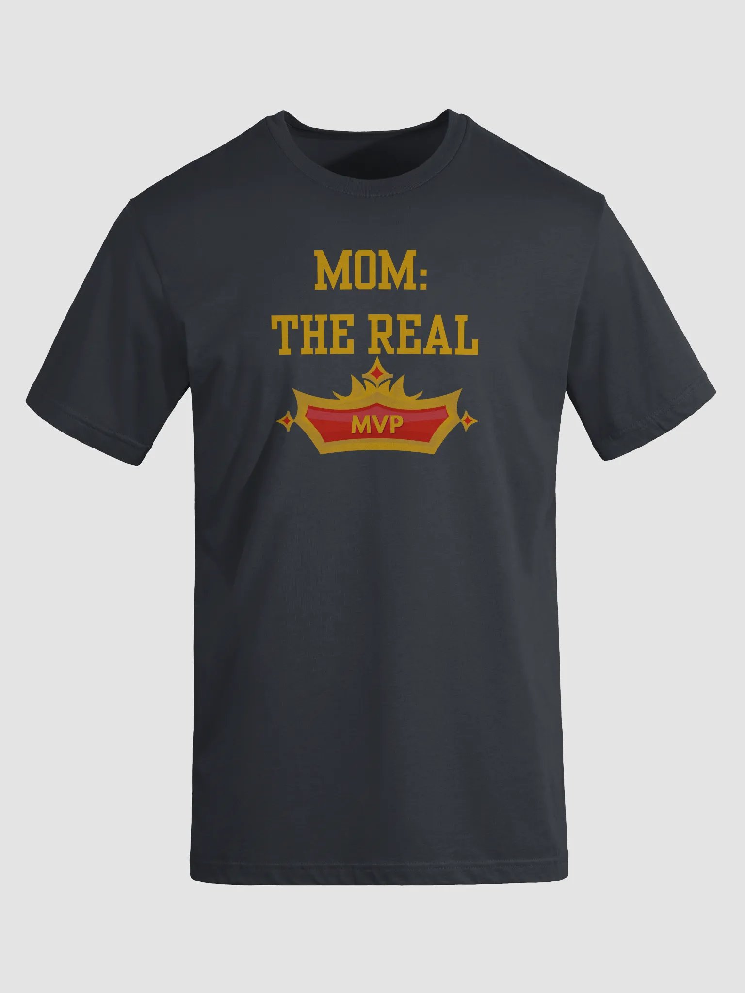 Mom The Real MVP T-Shirt product image (5)