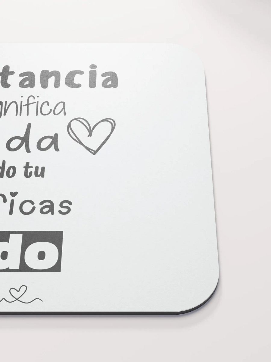 La distancia no significa nada mouse pad product image (5)