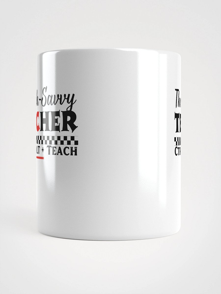 Tech Savvy Techer, Ctrl + Alt + Teach White Glossy Ceramic Mug product image (13)