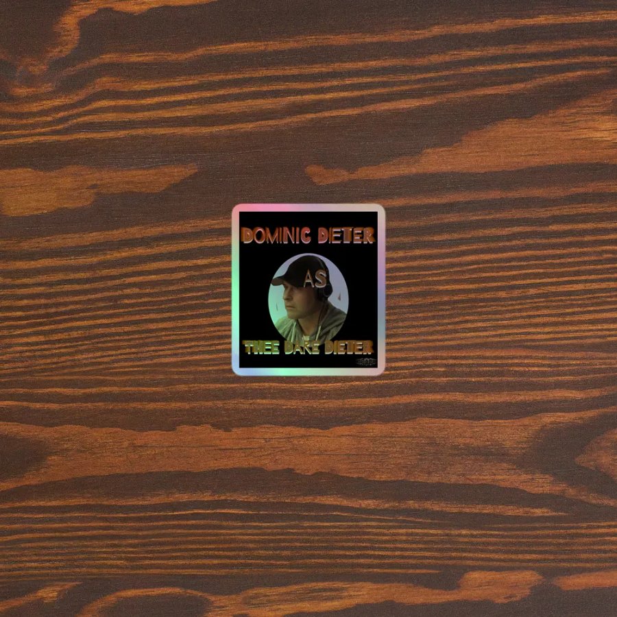 Dominic Dieter As Thee Dare Dieter 03 - Kiss-Cut Holographic Sticker product image (3)
