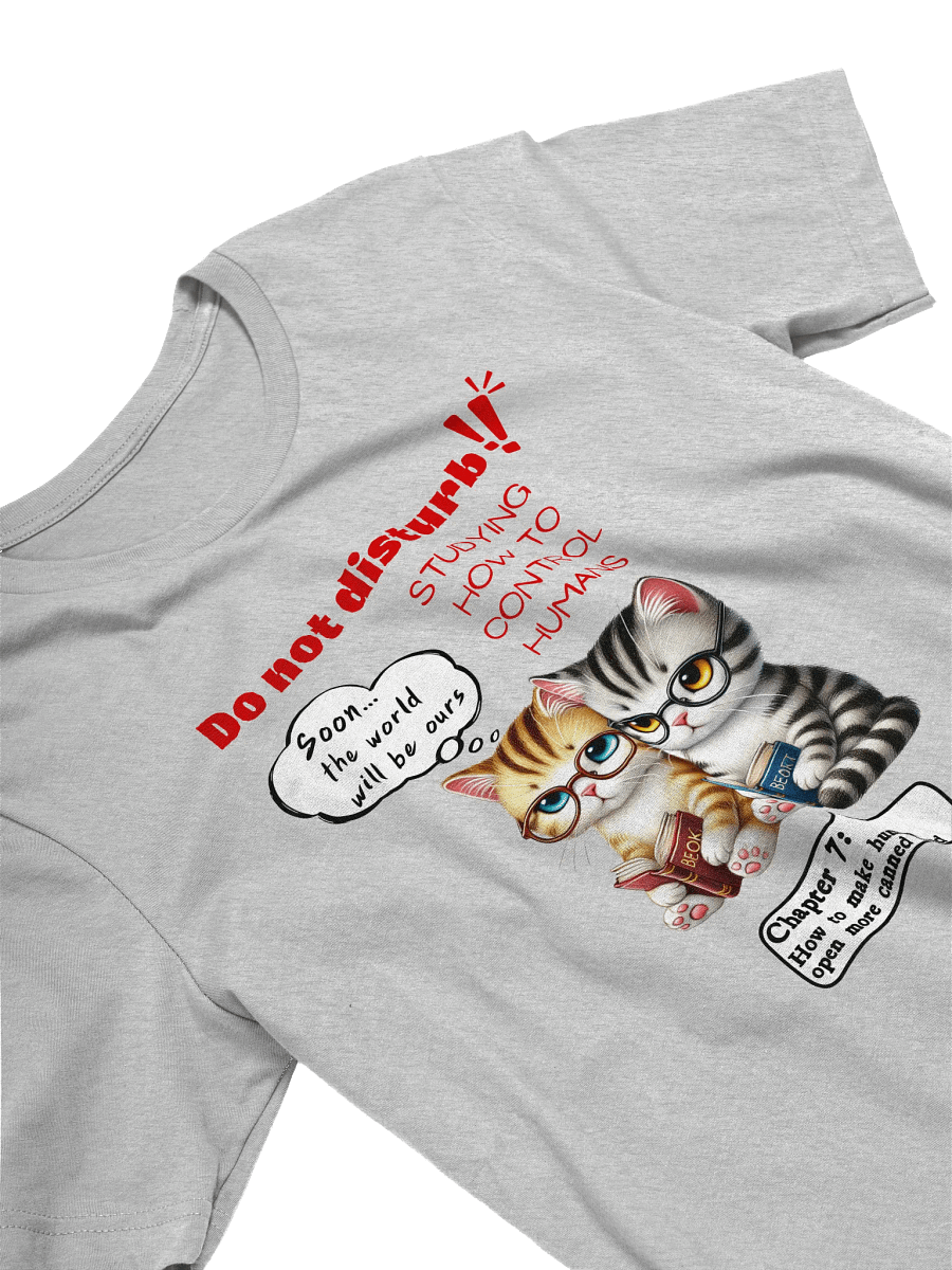 Master Plan: Cats Studying Human Control T-Shirt product image (3)