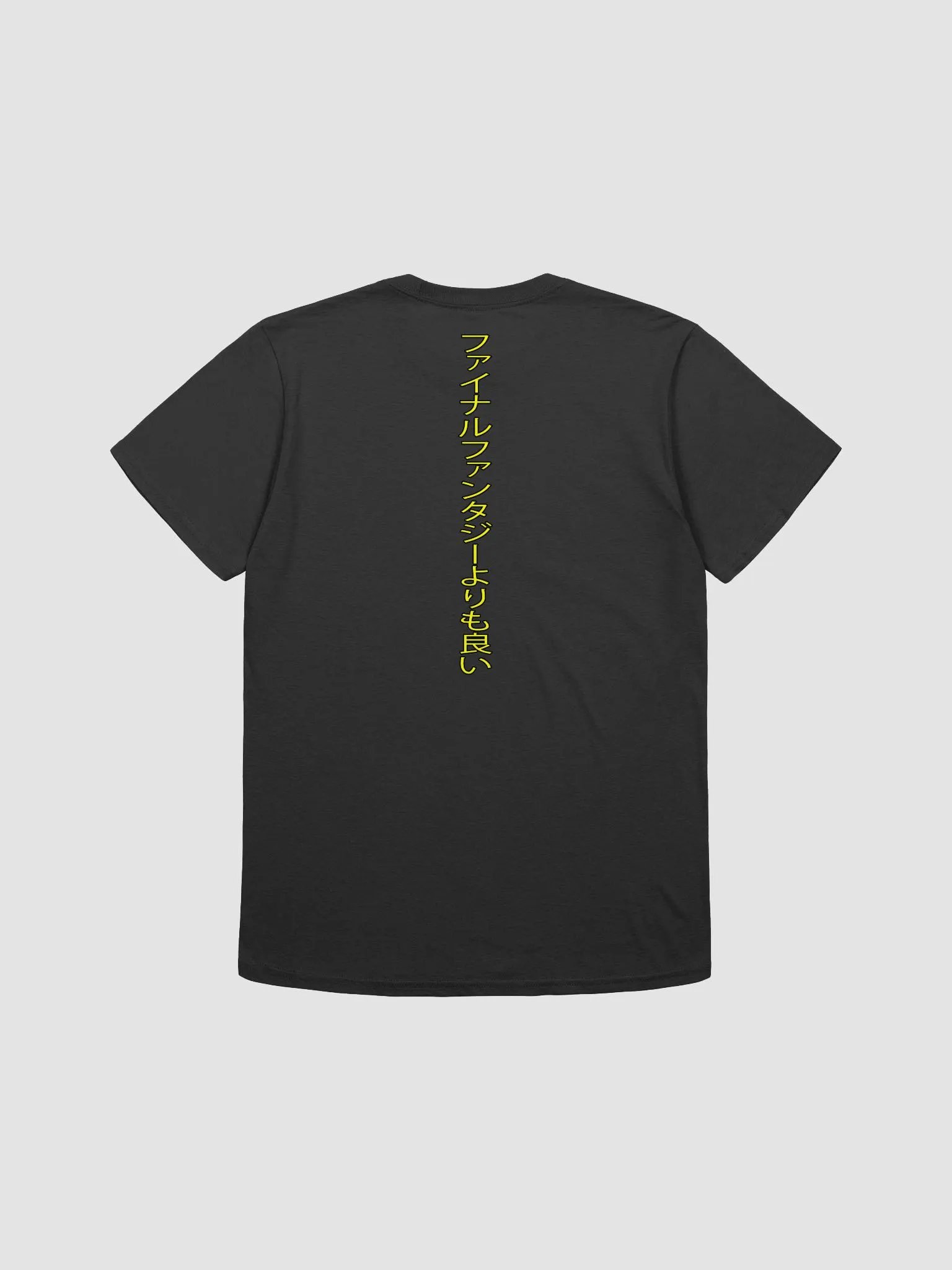 Better Than Final Fantasy T-Shirt With My Logo & Japanese Tategaki (Multiple Colours) product image (2)