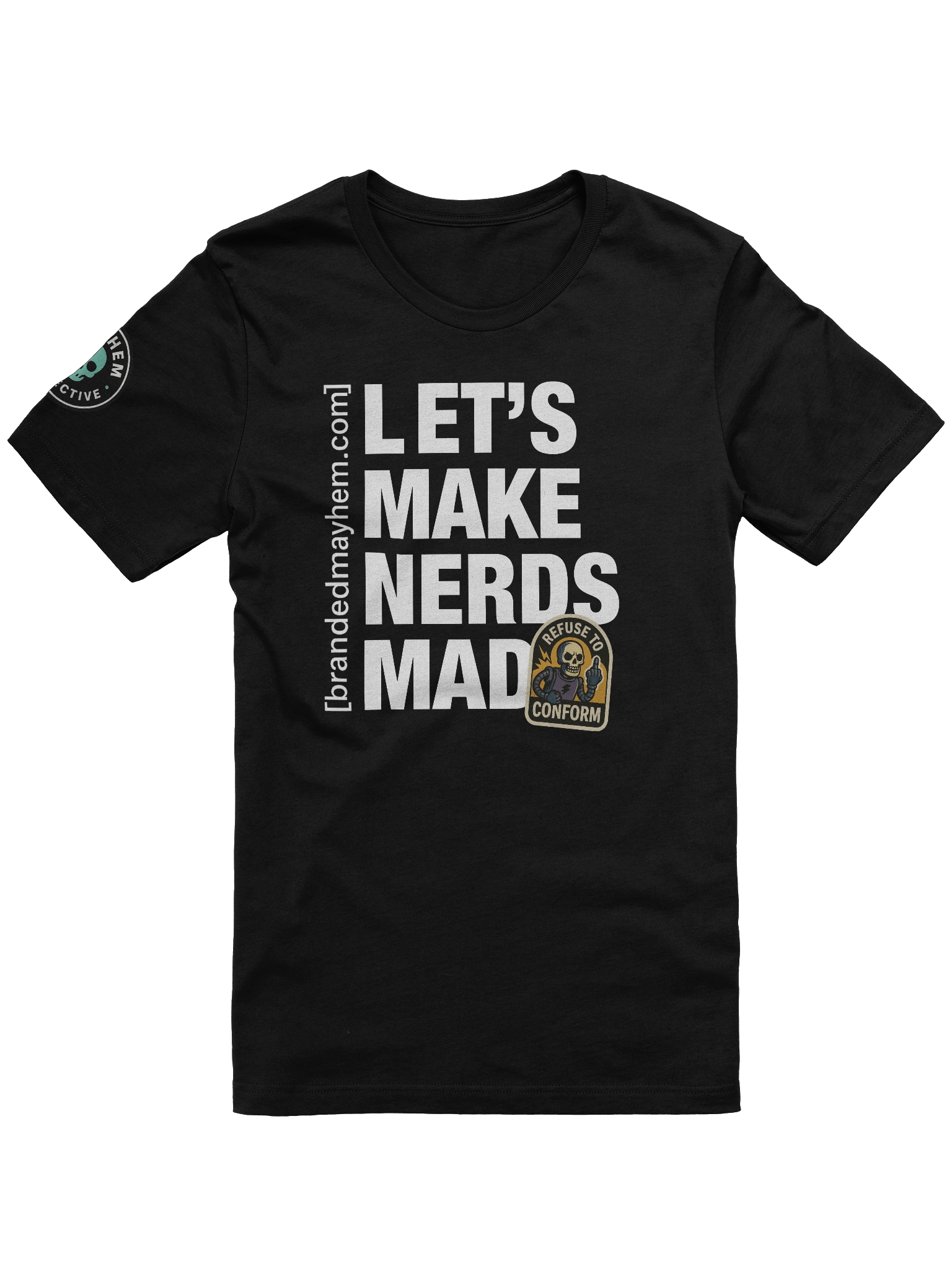 Let’s Make Nerds Mad Tee product image (1)