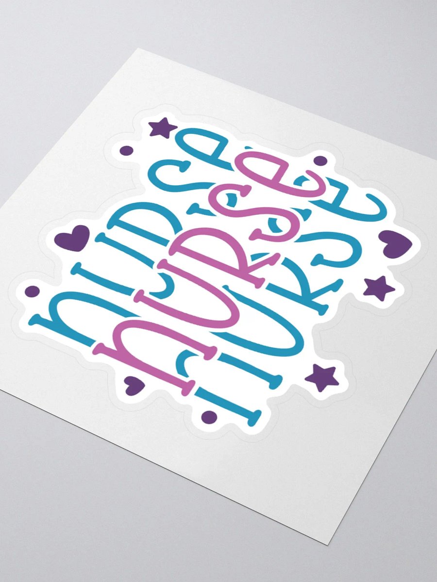 Nurse, Nurse, Nurse! Sticker product image (7)