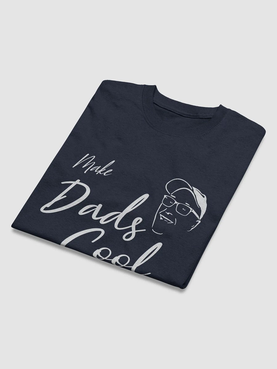 Make Dads Cool Again product image (4)