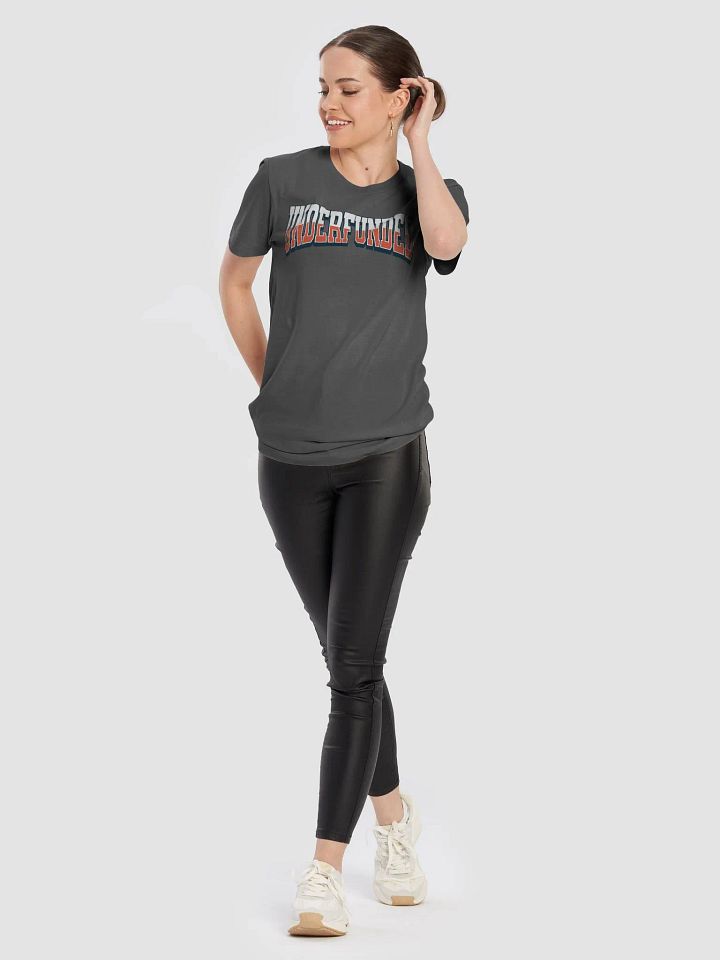 Underfunded - Funny Lifestyle Gift T-shirt product image (3)
