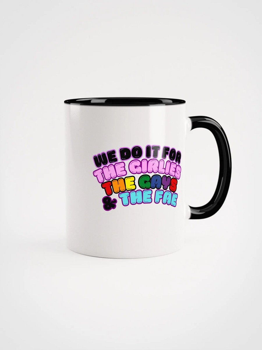 We do it for the...Mug product image (2)