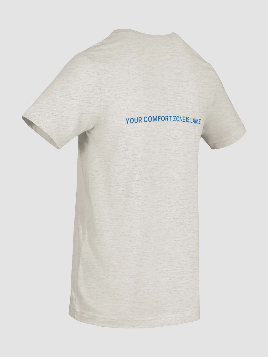 Your Comfort Zone is Lame product image (10)
