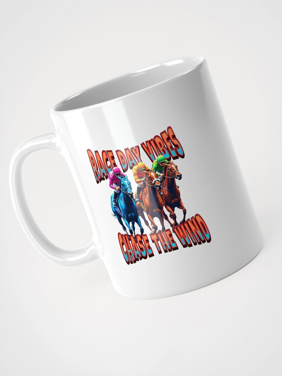 Race Day Vibes Chase The Wind Horse Racing Rush Mug product image (6)