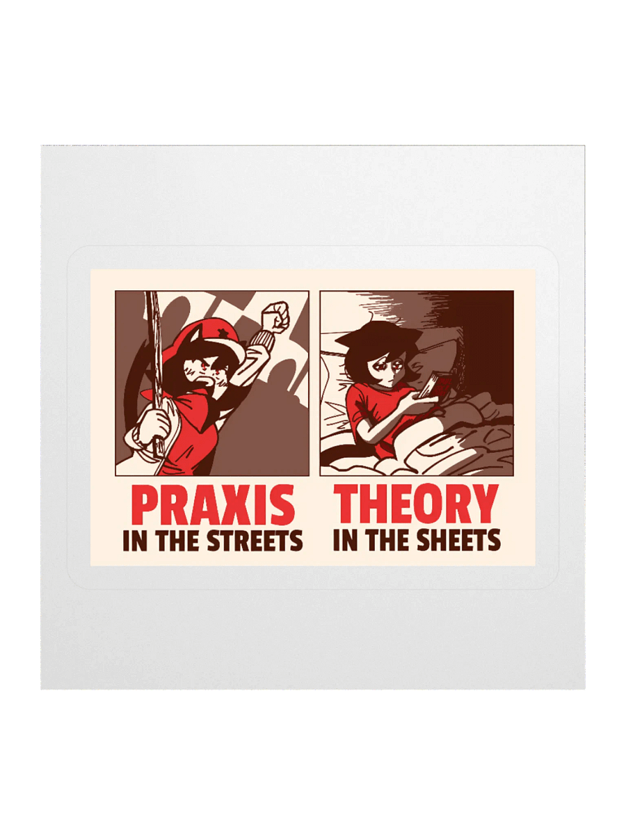 Alunya - “Praxis In The Streets, Theory In The Sheets” Sticker product image (2)