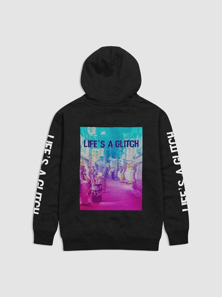 "Life's a Glitch" Hoodie product image (2)