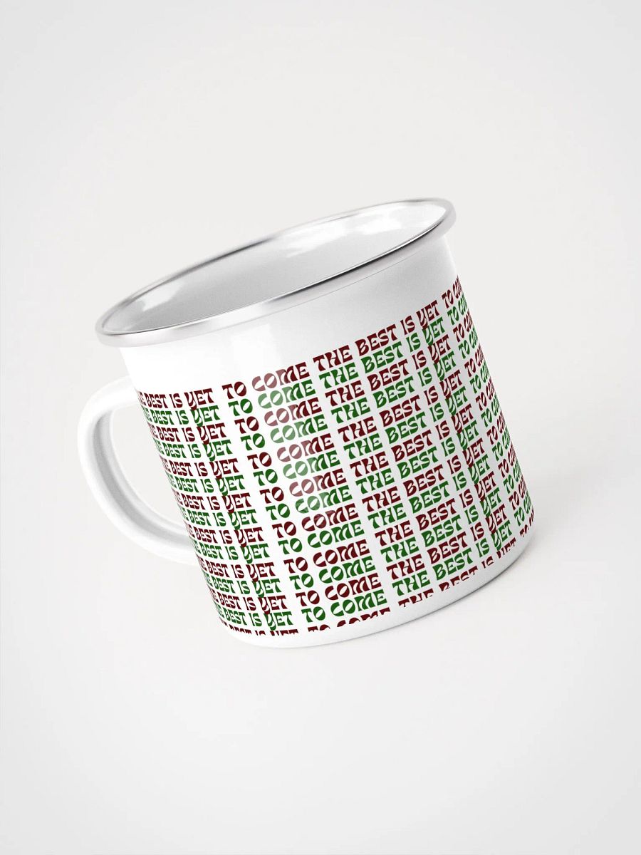The Best Is Yet To Come: Coffee Mug (Christmas Theme) product image (4)