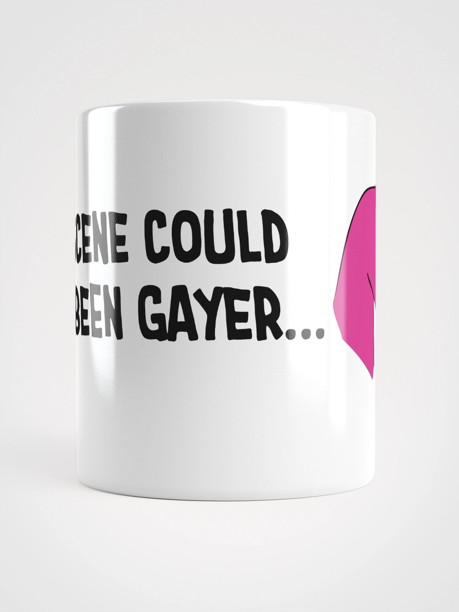 THIS SCENE COULD HAVE BEEN GAYER - MUG product image (6)