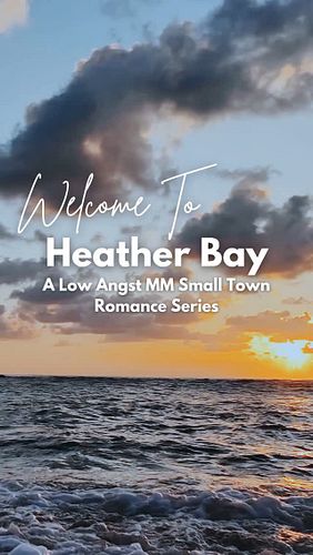 Looking for a low angst MM small town series? Welcome To Heather Bay 💜

Fall in love with the Yorkshire coast as a group of f...