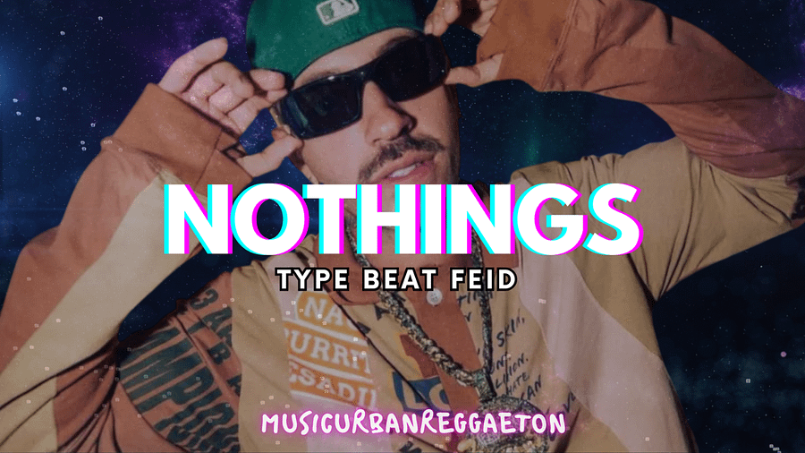 Type Beat Sound Feid - NOTHINGS Pista #14 product image (2)