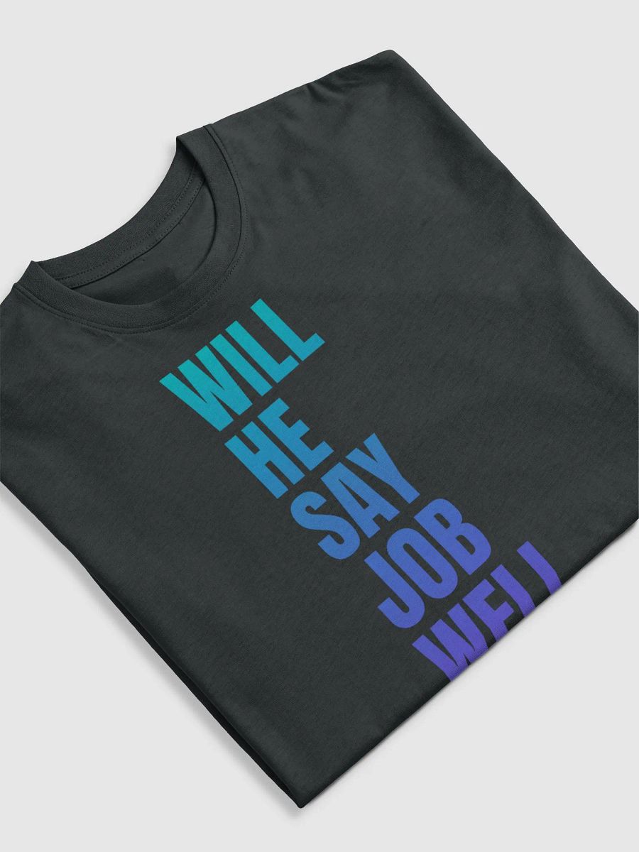 Job Well Done - Unisex Faith Tee product image (5)