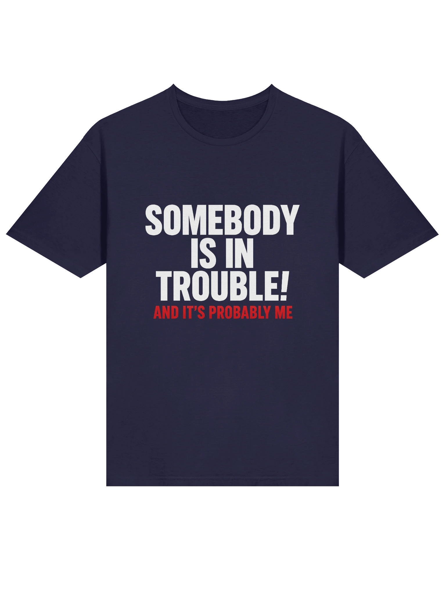 Trouble Maker Unisex T-Shirt product image (13)