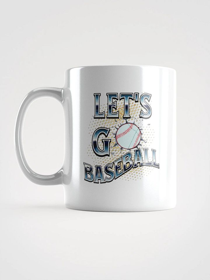 Lets Go Baseball Energetic Breakthrough Mug product image (1)
