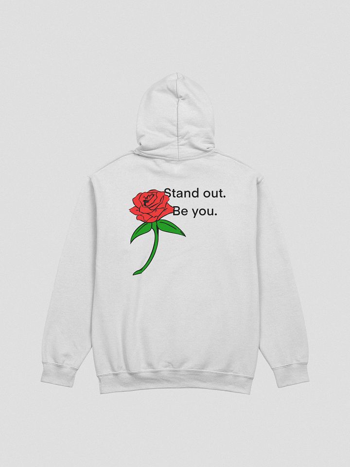 Stand out. Be you. Hoodie product image (13)
