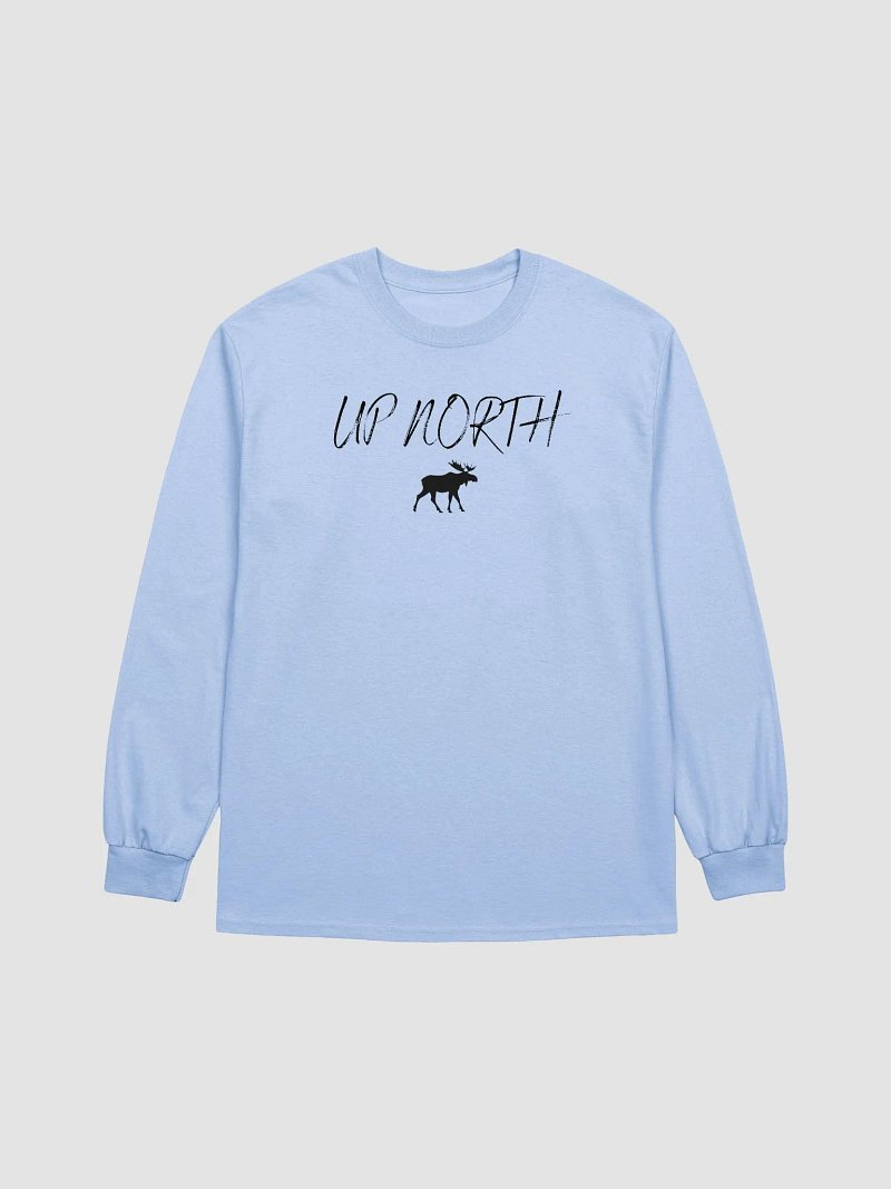 UP NORTH/MOOSE - Long Sleeve Tee