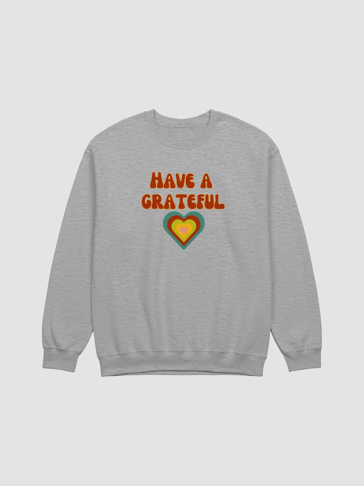 Have a Grateful Heart Sweatshirt product image (41)