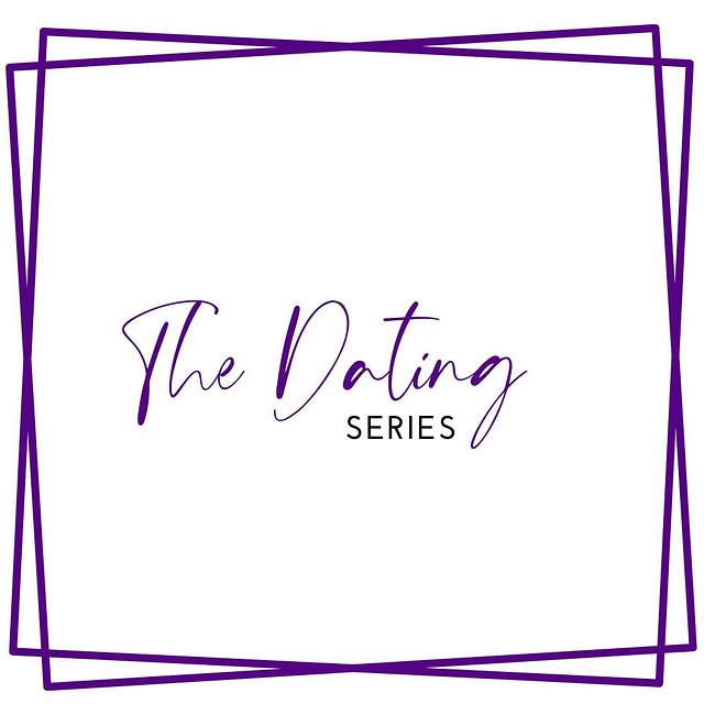 The Dating Series