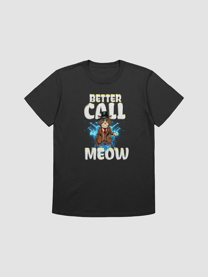 Better Call Meow T-Shirt product image (2)