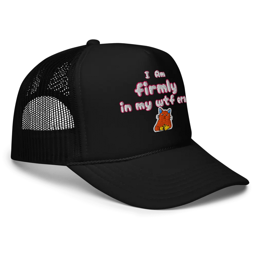 KC, Firmly in My WTF Era, Embroidered Trucker Cap product image (3)