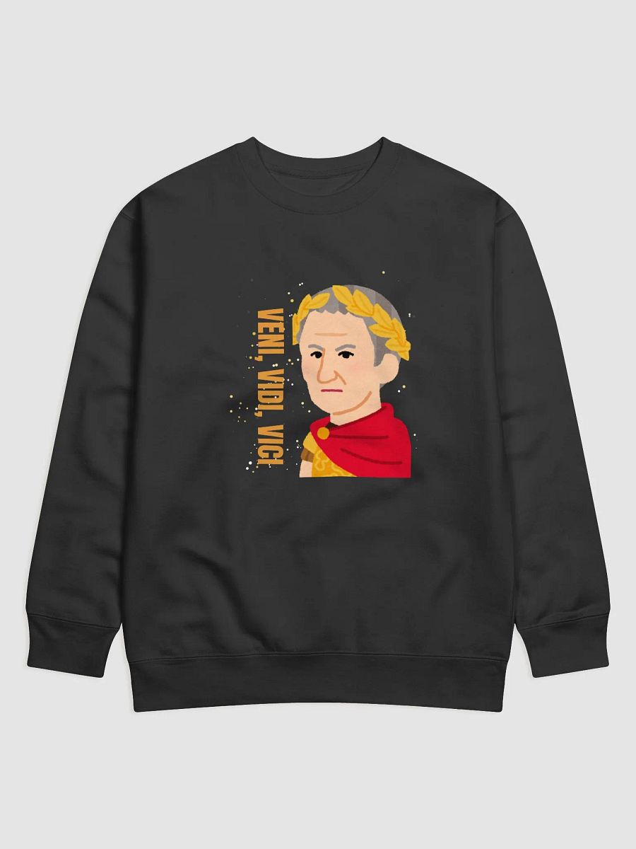 Veni, Vidi, Vici Roman Style Premium Sweatshirt product image (1)
