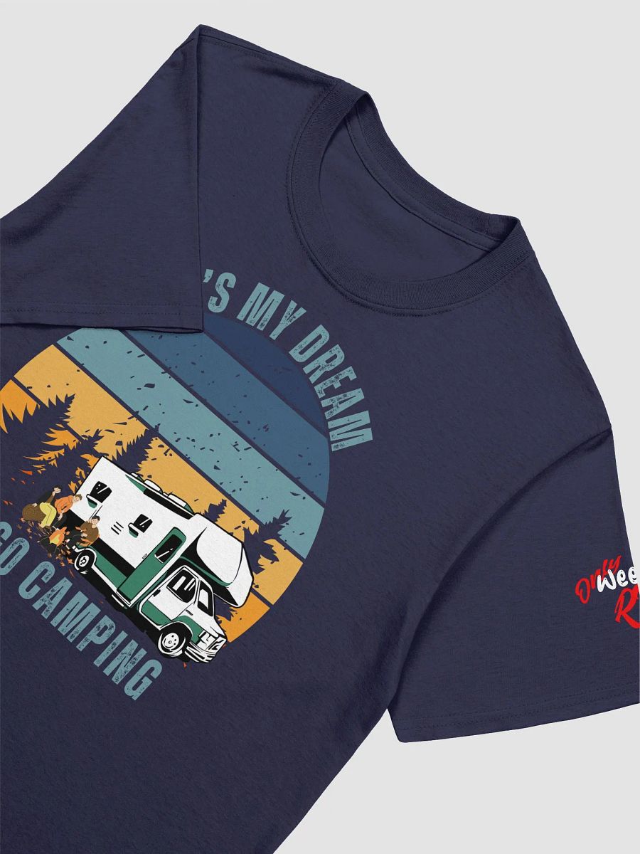 IT's My Dream To Go Camping Tee Class C, Lightweight product image (8)