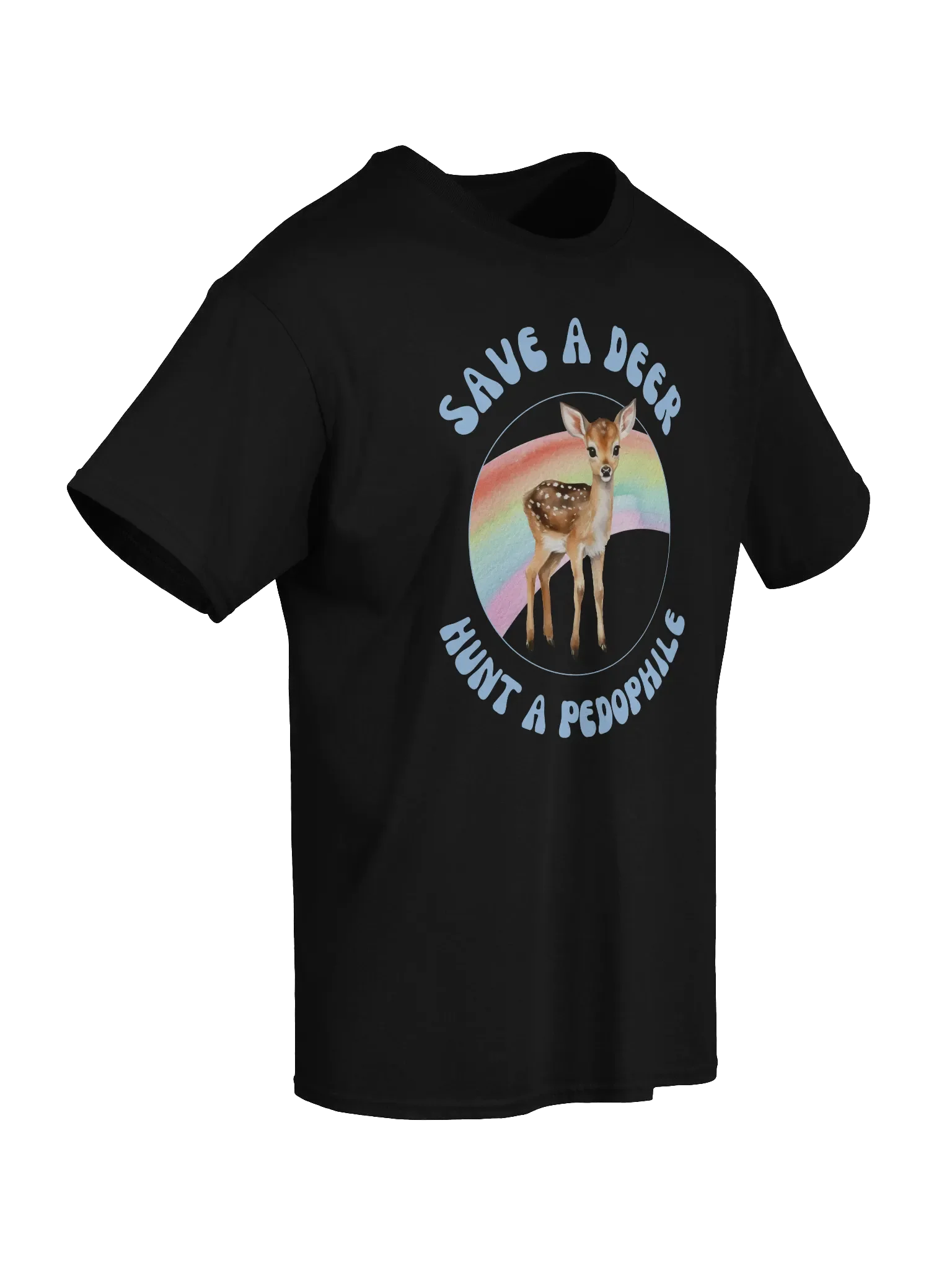 Save A Deer Hunt A Pedophile Rainbow T-Shirt product image (7)