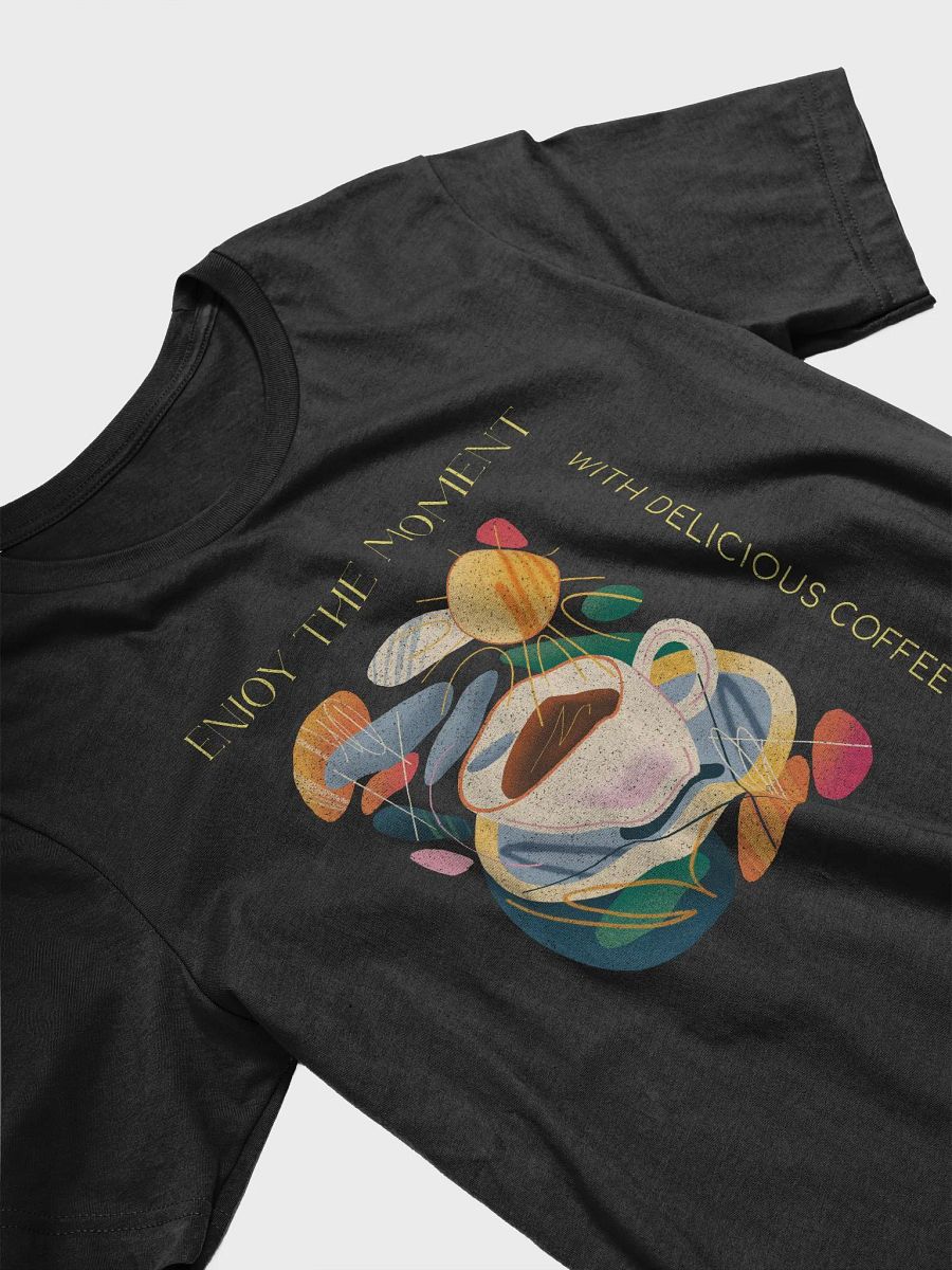 Enjoy the Moment Coffee Cup Vibes T-Shirt product image (11)