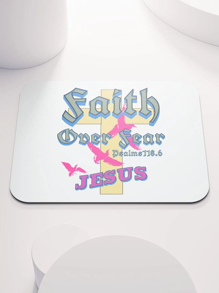 Faith Over Fear Jesus Cross Mouse Pad product image (2)