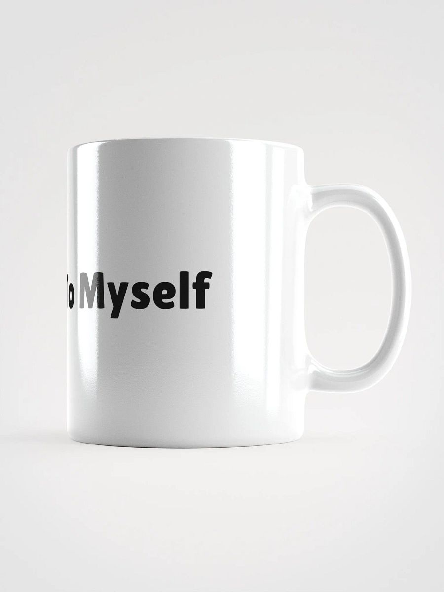 Talking To Myself Mug product image (2)