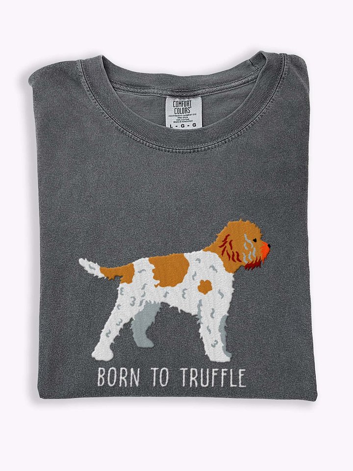 Born to Truffle T-Shirt(Embroidered) of a Lagotto Romagnolo(Brown & White) product image (1)