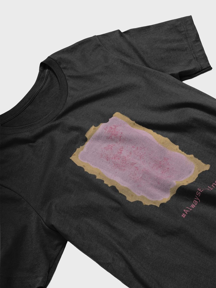 #AlwaysEdging T-Shirt product image (10)