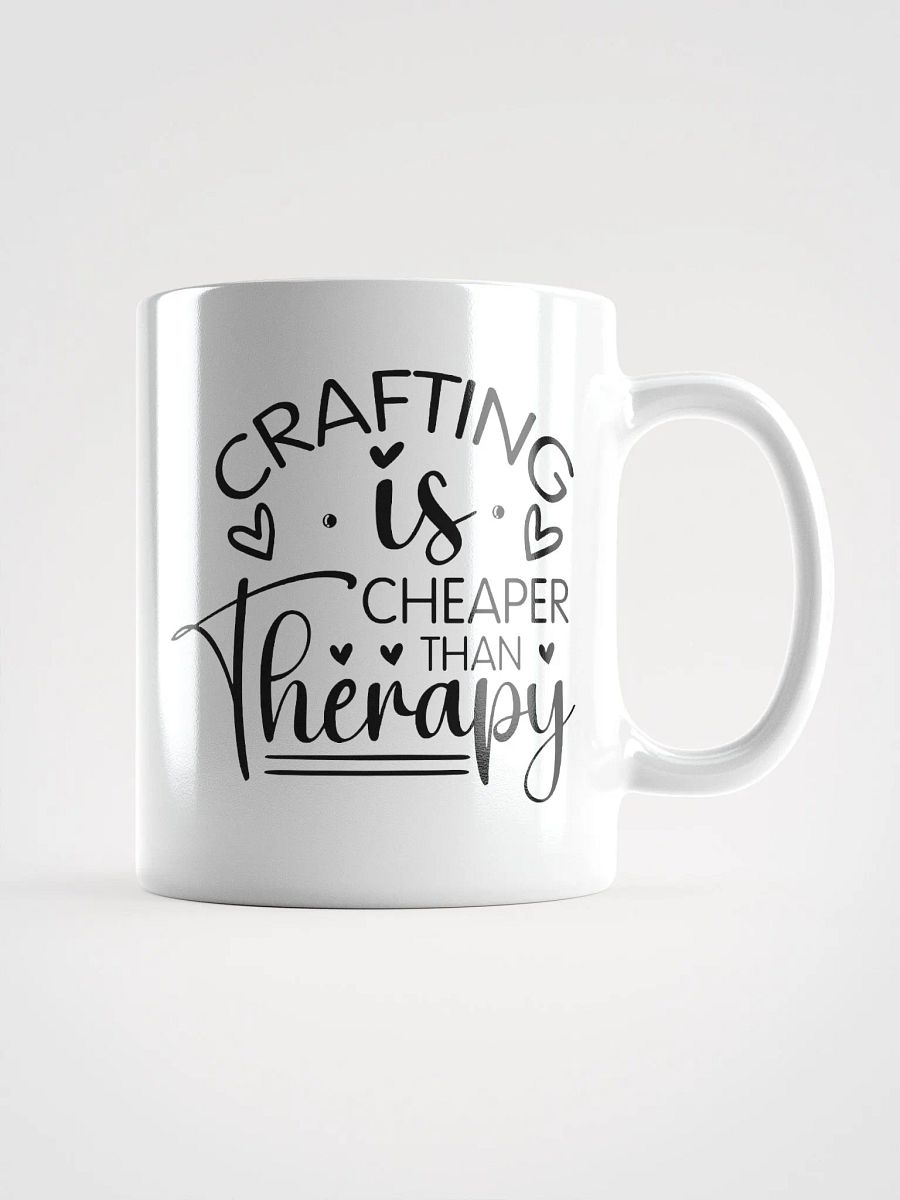 Crafting Is Cheaper Than Therapy White Glossy Mug product image (1)