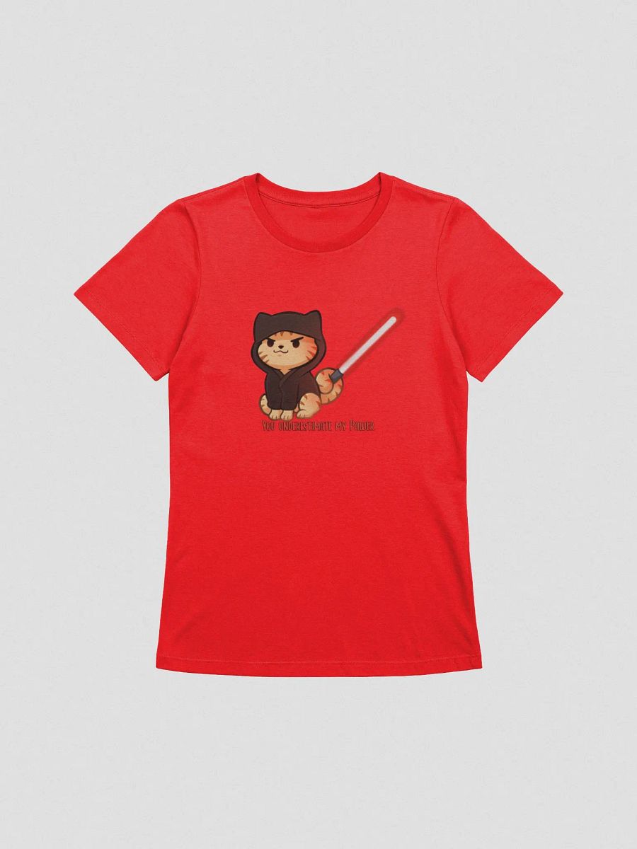You Underestimate My Pawer Tee product image (2)