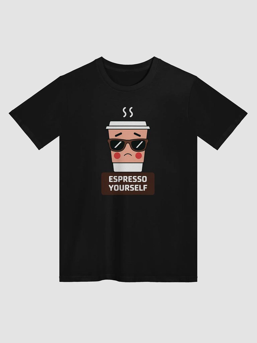 Espresso Yourself Cool Coffee Cup Sunglasses T-Shirt product image (2)