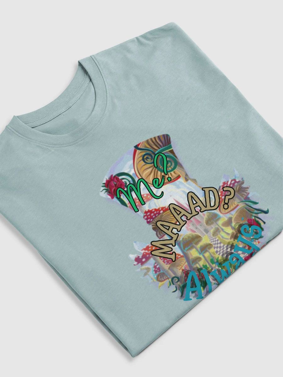 Always Maad T-Shirt product image (31)