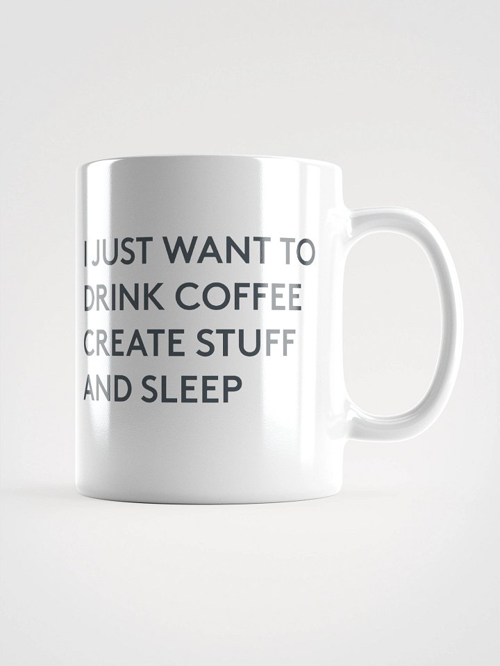 Drink Coffee. Create. Sleep Mug product image (1)