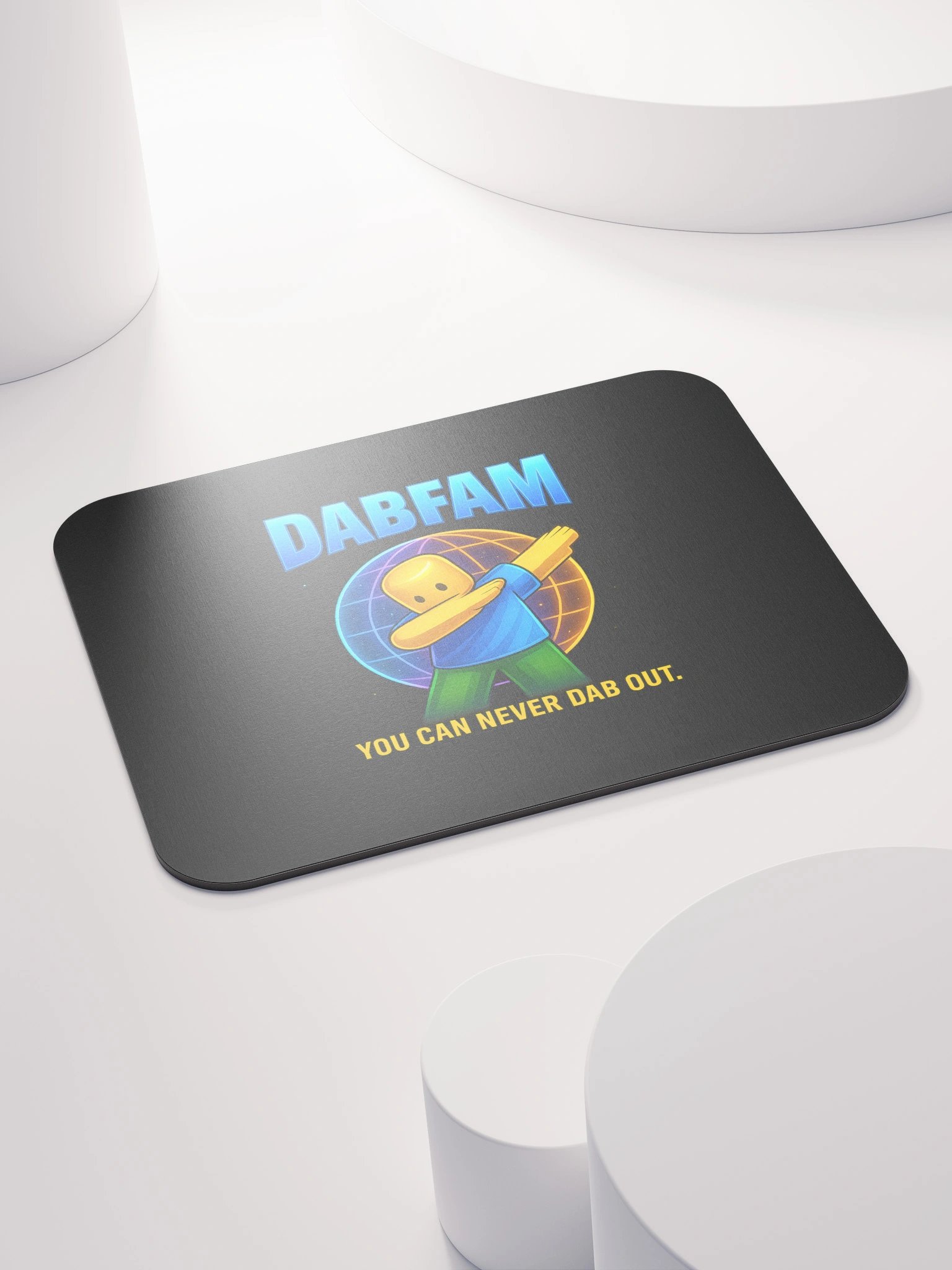 DabFam Certified Mouse Pad– You Can Never Dab Out product image (4)