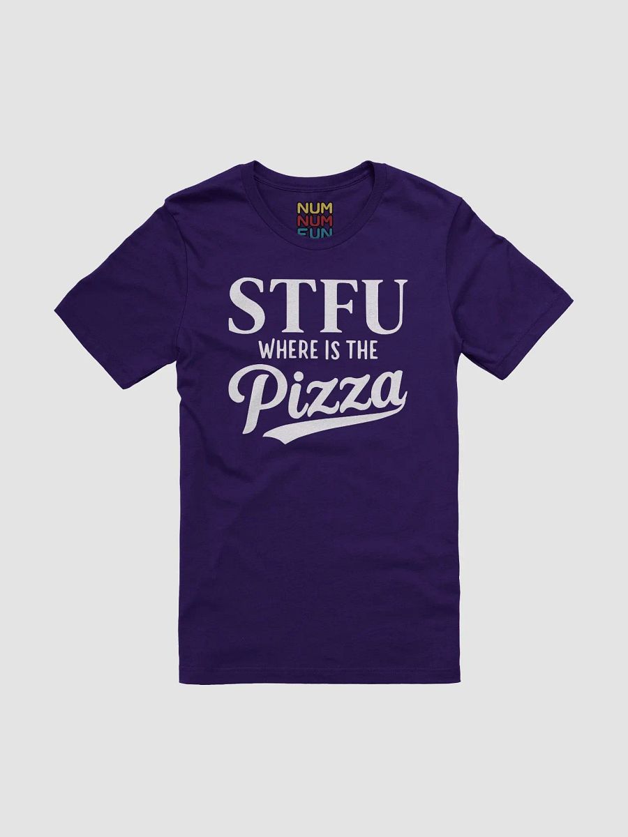 STFU where is the Pizza product image (1)