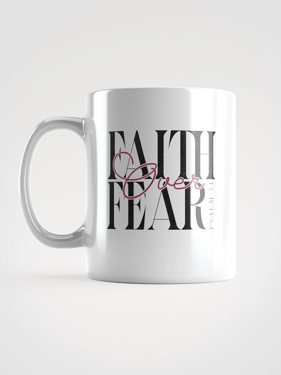 Faith Over Fear Positivity Mug product image (17)
