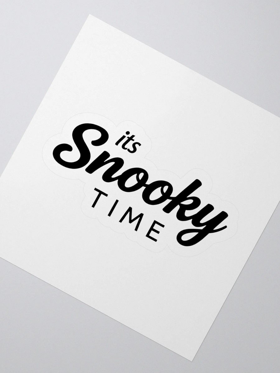 "It’s Snooky Time" Sticker – Because Vibes Matter product image (4)