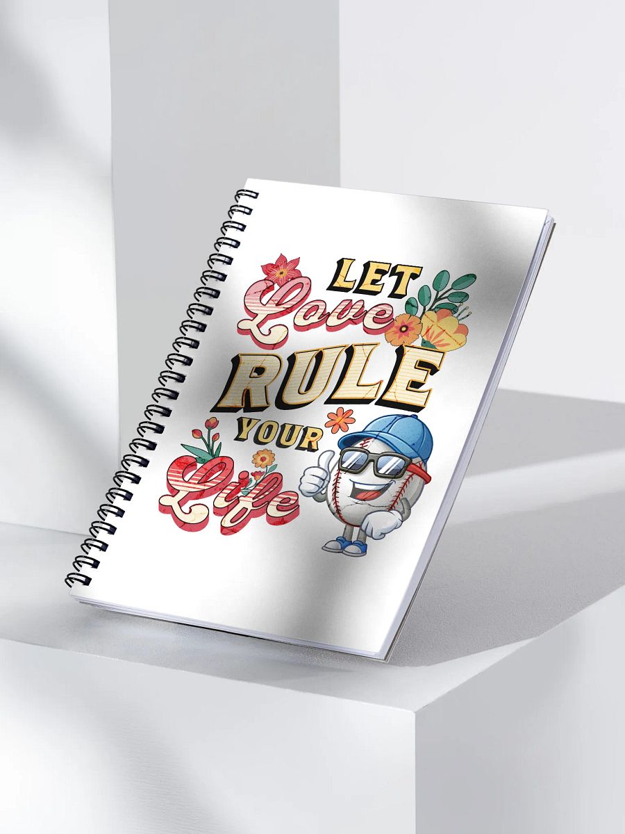 Let Love Rule Your Life Baseball Notebook product image (3)