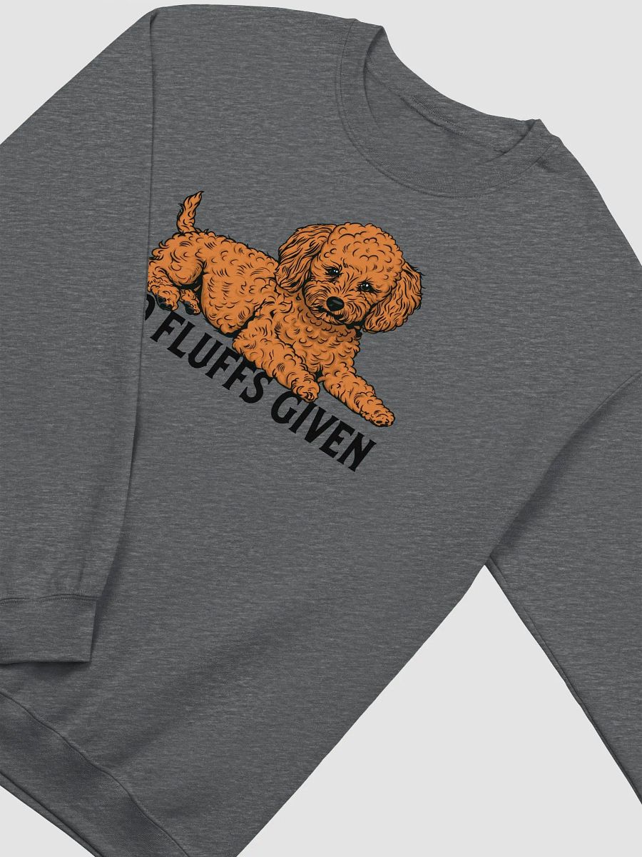 No Fluffs Given Sweatshirt of a Toy Poodle | Funny Shirt for Poodle Paw-rents product image (4)
