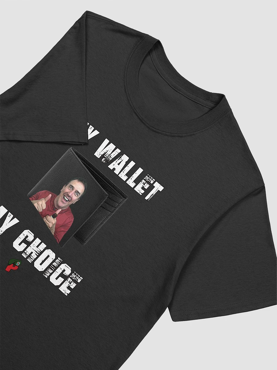 My Wallet, My Choice Shirt product image (3)