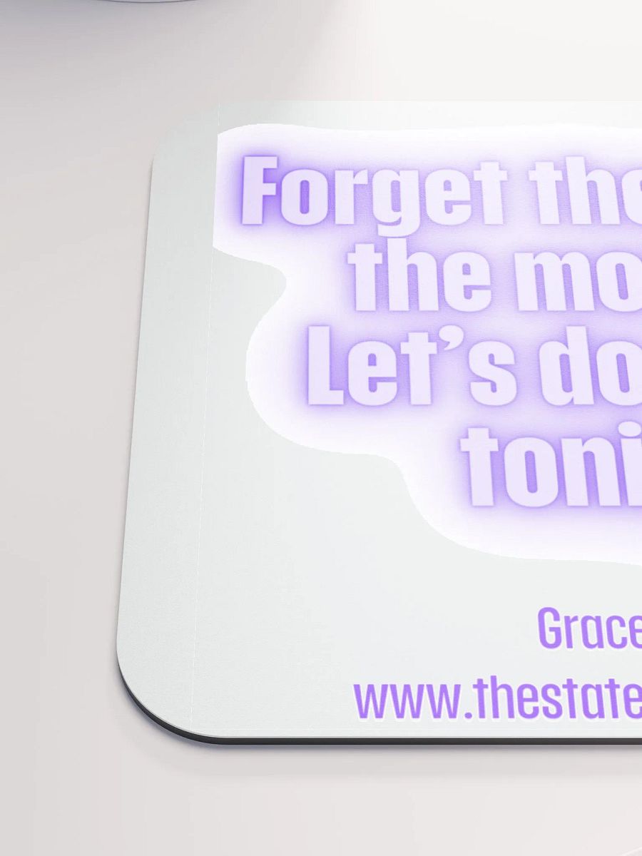 FUNNY DESK MATS 4 U “Forget the heat of the moment. Let’s do it at 10 tonight.” product image (6)